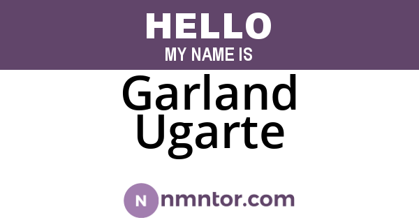 Garland Ugarte