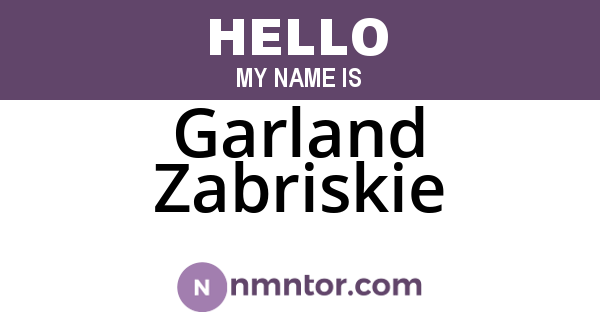 Garland Zabriskie