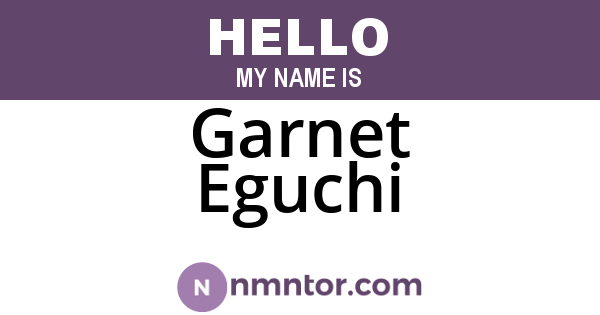 Garnet Eguchi
