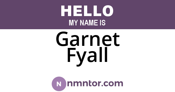 Garnet Fyall