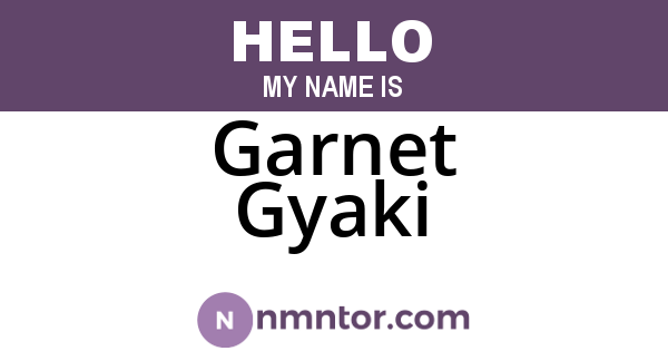 Garnet Gyaki