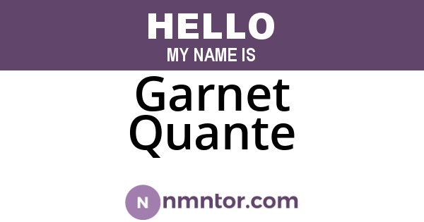 Garnet Quante