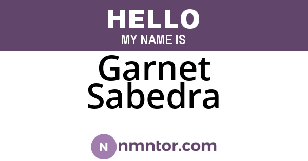 Garnet Sabedra