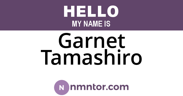Garnet Tamashiro