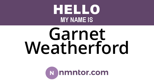 Garnet Weatherford
