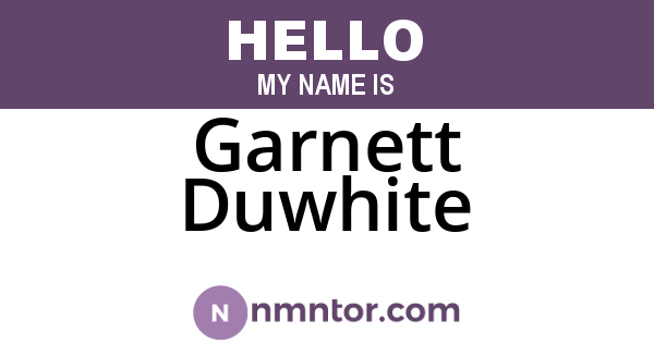 Garnett Duwhite
