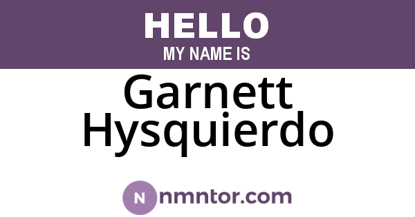Garnett Hysquierdo