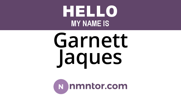 Garnett Jaques