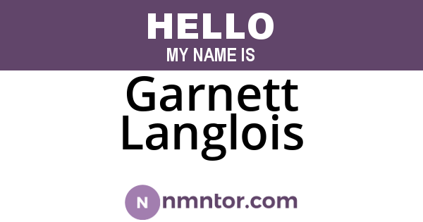Garnett Langlois