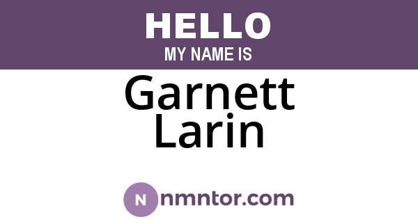 Garnett Larin