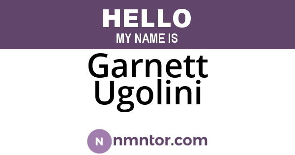 Garnett Ugolini
