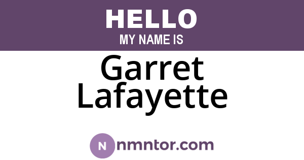 Garret Lafayette