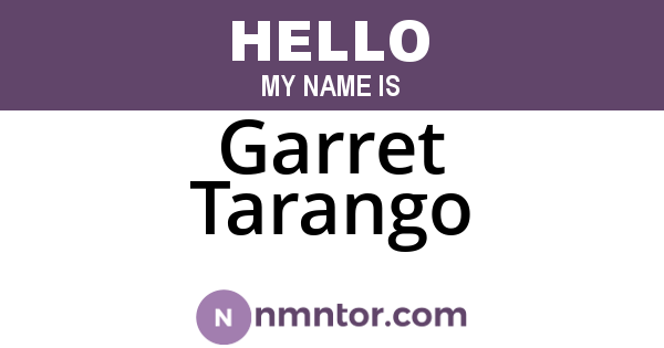 Garret Tarango