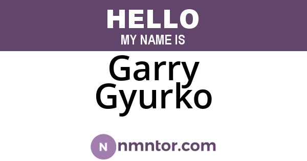 Garry Gyurko