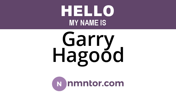 Garry Hagood