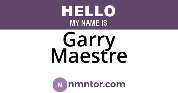 Garry Maestre