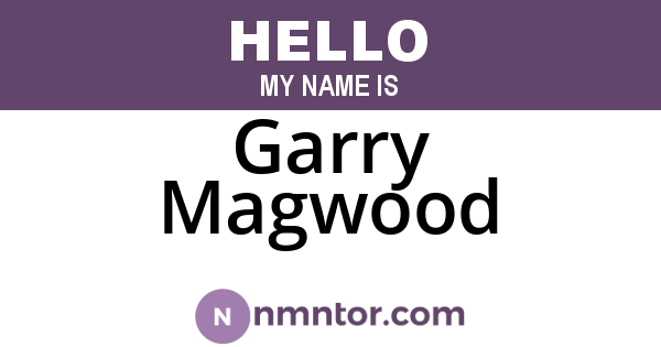 Garry Magwood