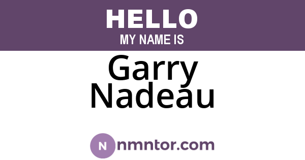 Garry Nadeau