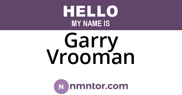 Garry Vrooman