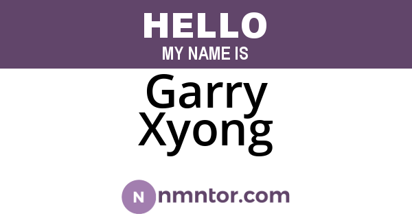 Garry Xyong