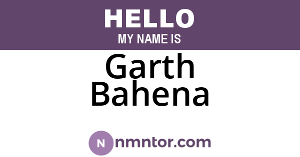 Garth Bahena