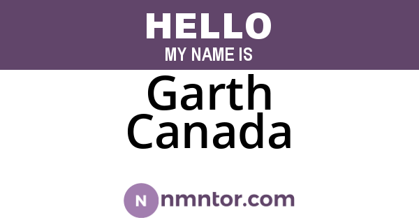 Garth Canada