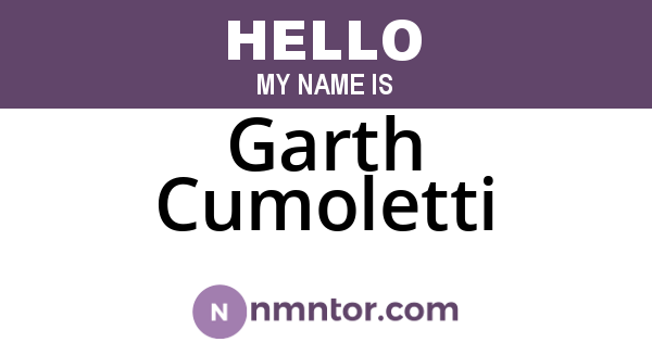 Garth Cumoletti