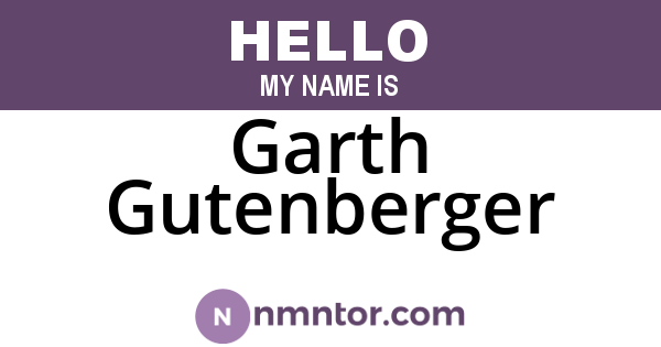 Garth Gutenberger