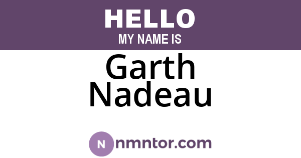 Garth Nadeau
