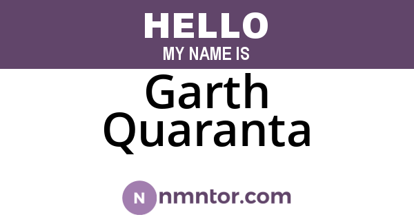 Garth Quaranta