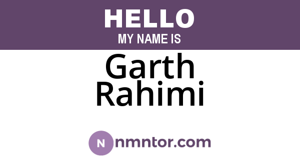 Garth Rahimi