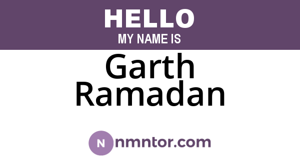 Garth Ramadan