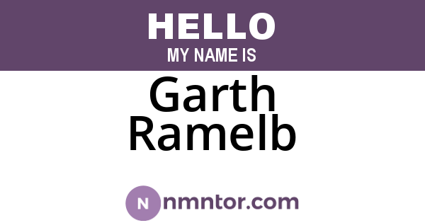 Garth Ramelb