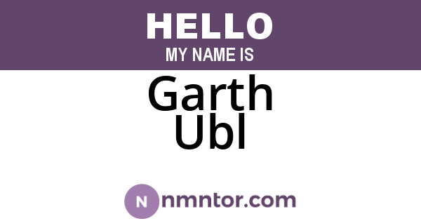 Garth Ubl