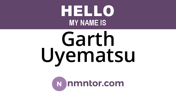 Garth Uyematsu