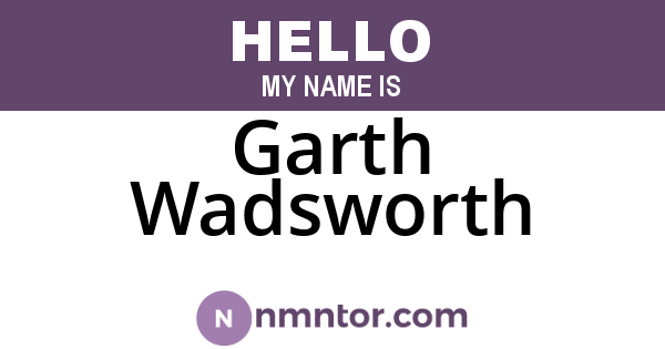 Garth Wadsworth