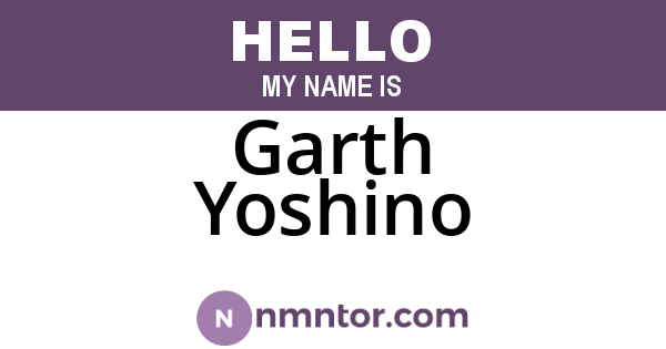 Garth Yoshino