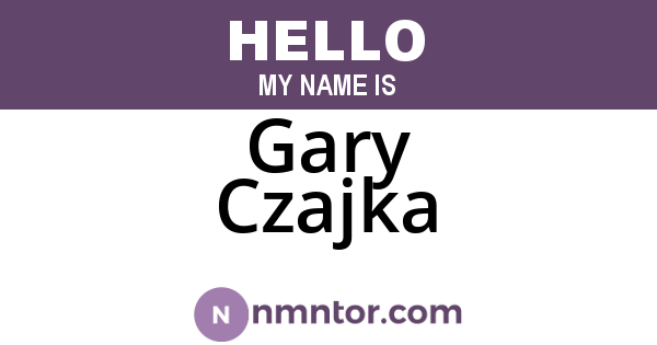 Gary Czajka