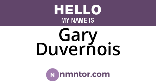 Gary Duvernois