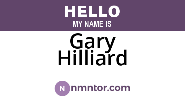 Gary Hilliard