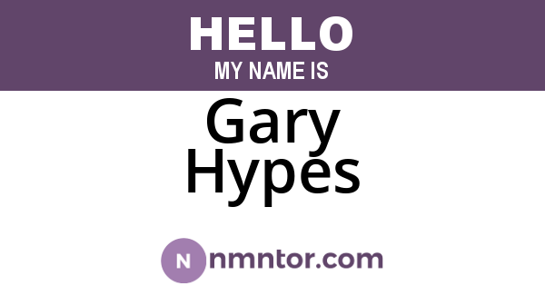 Gary Hypes