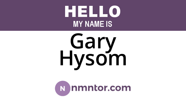 Gary Hysom