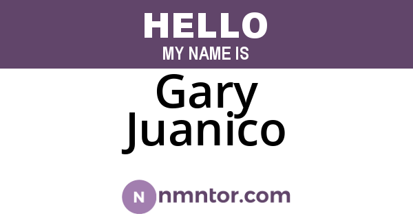 Gary Juanico