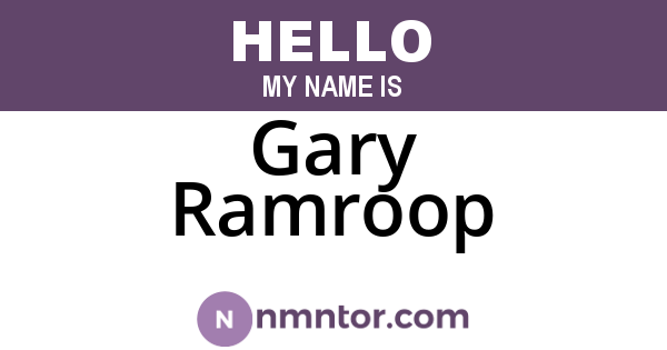 Gary Ramroop