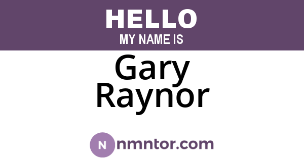 Gary Raynor