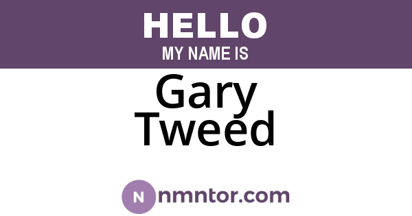 Gary Tweed