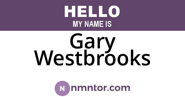 Gary Westbrooks