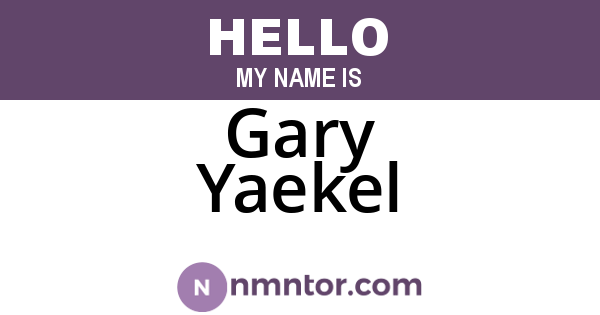 Gary Yaekel