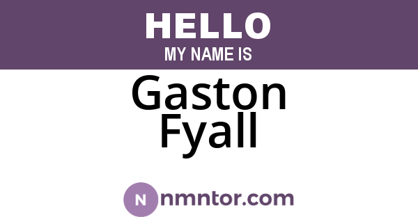 Gaston Fyall