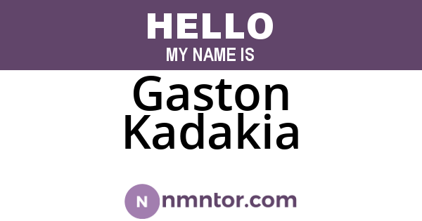 Gaston Kadakia